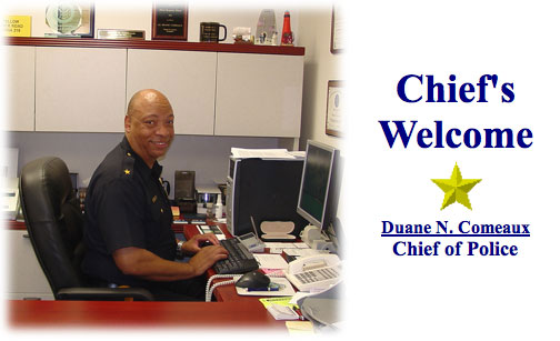 Chief of Police Duane N. Comeau